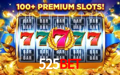 Descubra o Mundo do Cassino Online com 525bet